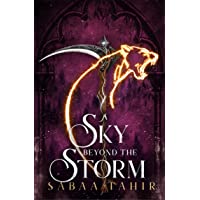 A Sky Beyond the Storm: The jaw-dropping finale to the New York Times bestselling fantasy series that began with AN…